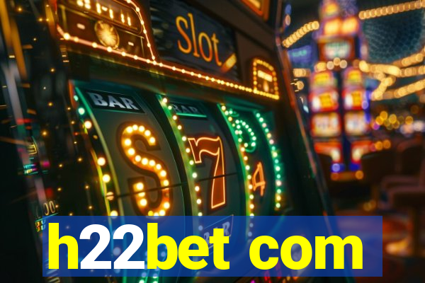 h22bet com